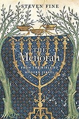 The Menorah : From the Bible to Modern Israel Hardcover Steven Fi
