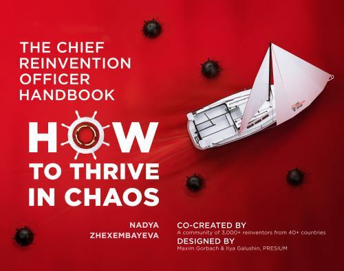The Chief Reinvention Officer Handbook: How to Thrive in Chaos paperback Used