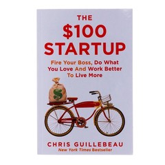 The $100 Startup By Chris Guillebeau – Non-Fiction – Paperback