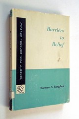 Barriers to Belief – Norman F. Langford, 1958 hc, The Westminster Press