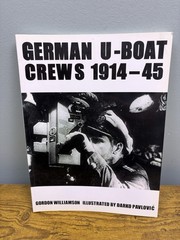 German U-Boat Crews 1914-45 Gordon Williamson 1995 Paperback Osprey History