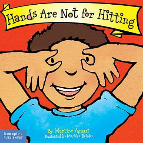 Hands Are Not for Hitting [Board Book] [Best Behavior Series]