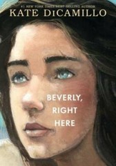 Beverly, Right Here – Hardcover By DiCamillo, Kate – VERY GOOD