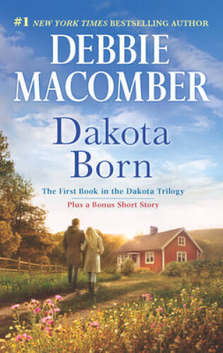 Dakota Born: The Farmer Takes a Wife (The Dakota Series) – VERY GOOD
