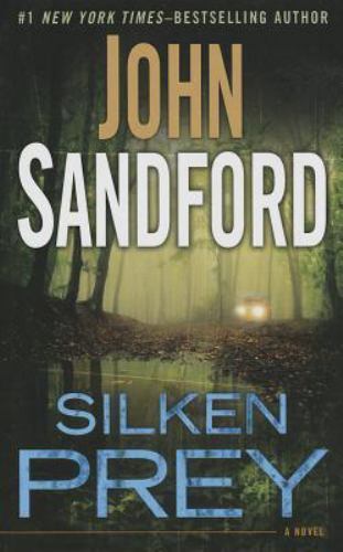 Silken Prey (Thorndike Press Large Print Basic Series, 23) by John Sandford