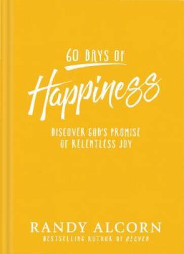 60 Days of Happiness: Discover God’s Promise of Relentless Joy – VERY GOOD