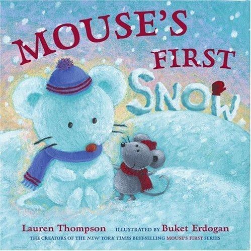 Mouse’s First Snow – 9780689858369, hardcover, Lauren Thompson