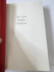 The Great Halifax Explosion John U Bacon William Morrow Red HC DJ WWI Canada