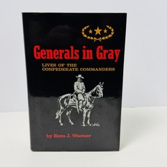 Generals in Gray Ezra J Warner Hardcover Confederate Commanders Civil War
