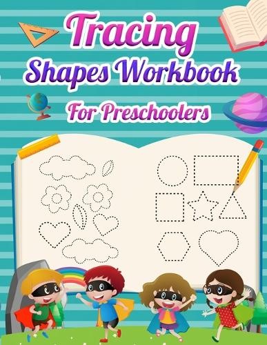 Laura Bidden Tracing Shapes Workbook For Preschoolers (Paperback)
