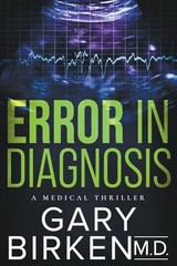 Error in Diagnosis: A Medical Thriller (Madison Shaw and Jack Wyatt – VERY GOOD