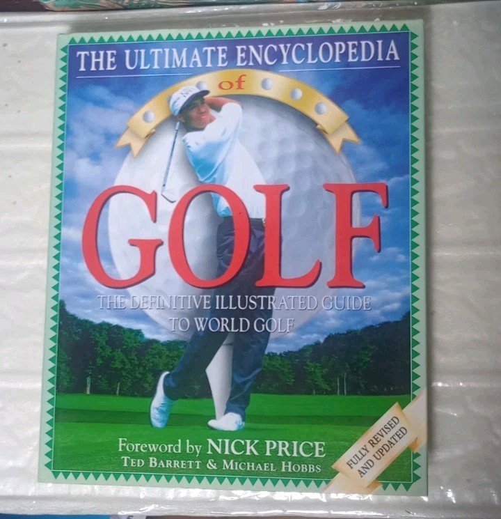 The Ultimate Encyclopedia of Golf – 1997 Ted Barrett & Michael Hobbs