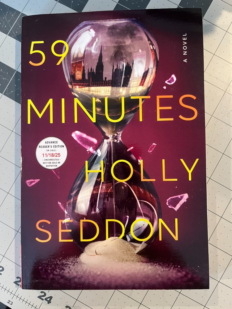 59 Minutes by Holly Seddon (Paperback, 2025) ARC 11/18/25, Brand New