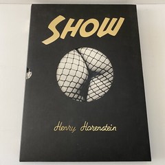 SHOW Henry Horenstein Burlesque Photography 2010 Hardcover W Slipcase Signed