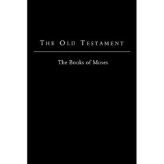 The Old Testament – King James Version: The Books of Moses – Paperback