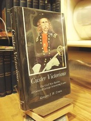 Custer Victorious: Civil War Battles of Gene… by Urwin, Gregory J. W. Hardback