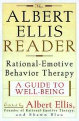 The Albert Ellis Reader: A Guide to Well-Being Using Rational Emotive Beh – GOOD