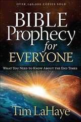 Bible Prophecy for Everyone: What You – Paperback, by LaHaye Tim – Very Good x
