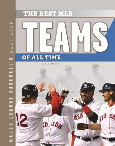 Best Mlb Teams of All Time (Major League Baseball’s Best Ever) by