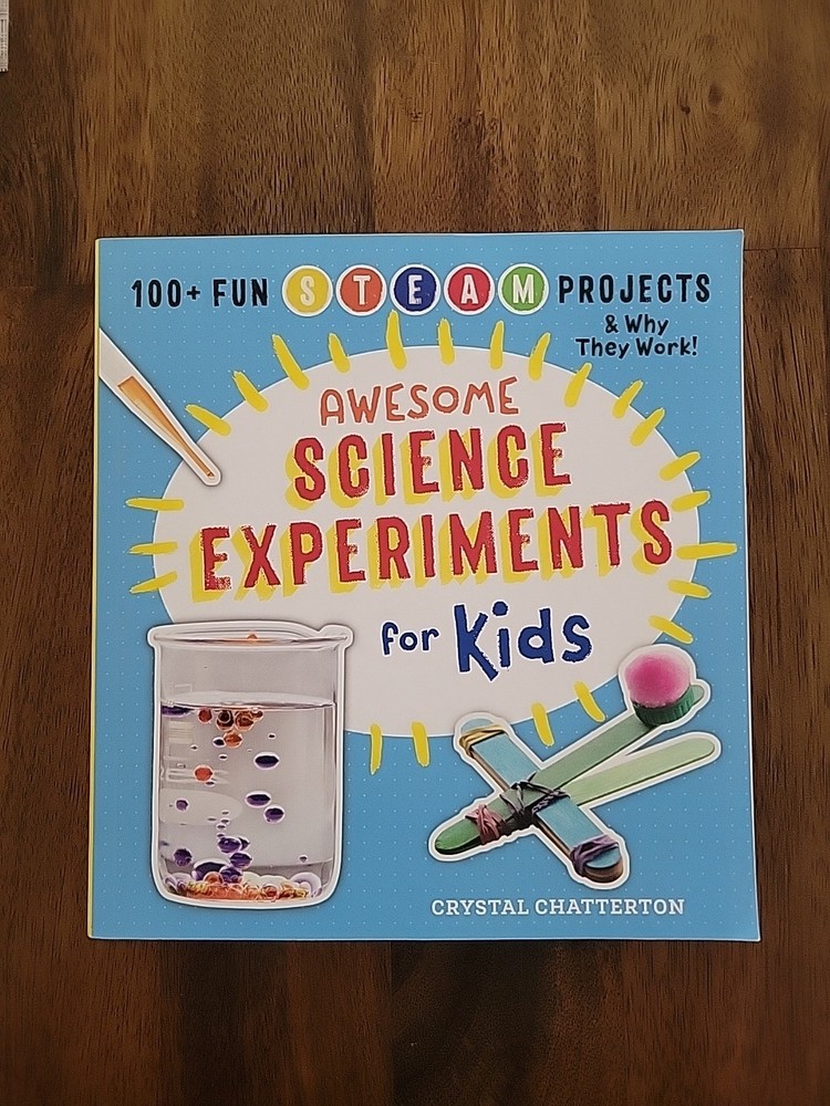 Awesome Science Experiments for Kids : 100+ Fun STEM / STEAM Projects and Why…