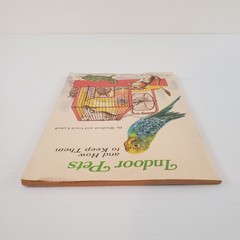 Indoor Pets and How to Keep Them Winifred & Cecil Lubell 1st print 1st Ed 1974