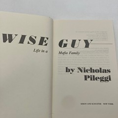 Wiseguy Life in a Mafia Family Nicholas Pileggi 1986 BCE HCDJ Simon and Schuster