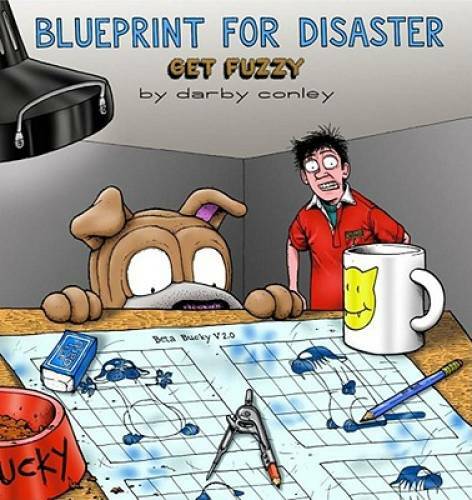 Blueprint for Disaster: A Get Fuzzy Collection – Paperback – GOOD