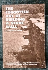 The Forgotten Art of Building a Stone Wall Book 1990 – 61 Pages