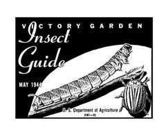 1944 Victory Garden Insect Guide