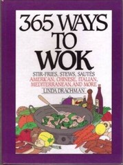 365 Ways to Wok – Loose Leaf By Drachman, Linda – VERY GOOD
