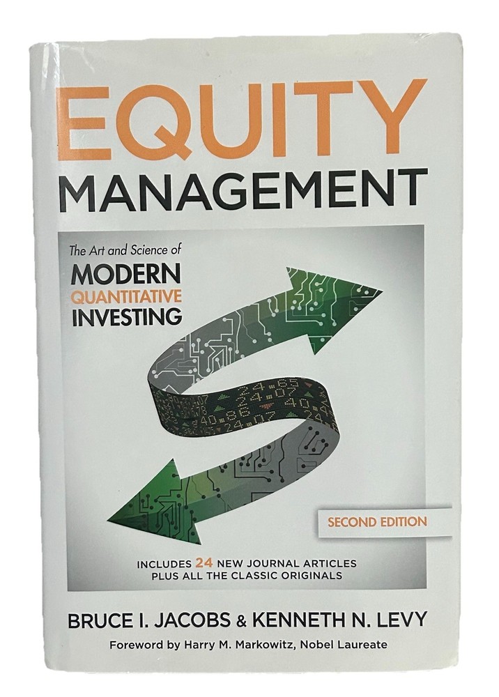 Equity Management: The Art and Science of Modern Quantitative Investing,2Edition