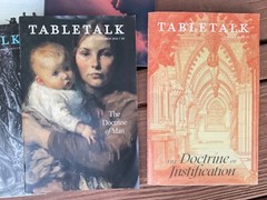 6 Table Talk Magazines 2021/22 Ligonier Justification Anger Providence Doctrine