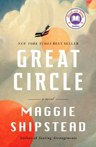 Great Circle: A novel – Hardcover By Shipstead, Maggie – GOOD