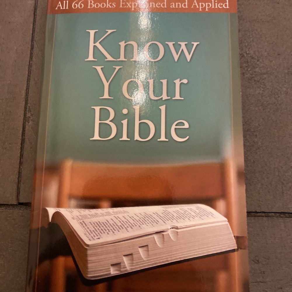 Value Bks.: Know Your Bible : All 66 Books Explained and Applied by Paul Kent…