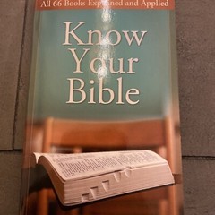 Value Bks.: Know Your Bible : All 66 Books Explained and Applied by Paul Kent…