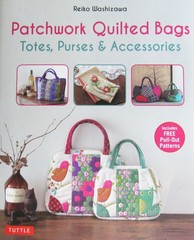 Patchwork Quilted Bags Totes Purses Accessories Pattern Book by Reiko Washizawa