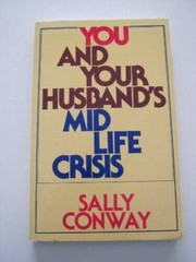 You and your husbands mid-life crisis – Paperback By Sally Conway – VERY GOOD