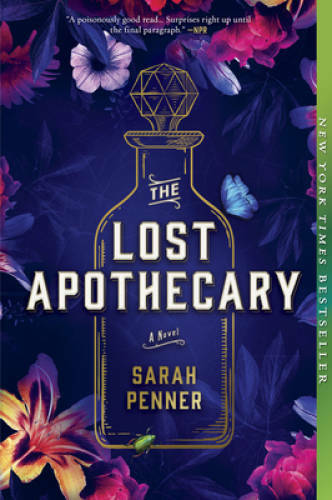 The Lost Apothecary: A Novel – Paperback By Penner, Sarah – VERY GOOD