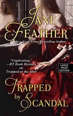 Trapped by Scandal (Thorndike Press – Hardcover, by Feather Jane – Very Good
