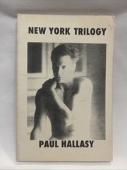 New York Trilogy by Paul Hallasy 1990 Trade Paperback First Edition 1st Printing