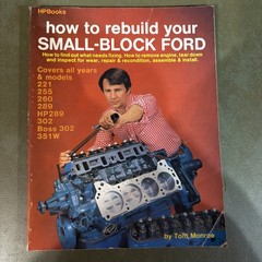 How To Rebuild Your Small-Block Ford By Tom Monroe of HPBooks 221CC to 351W