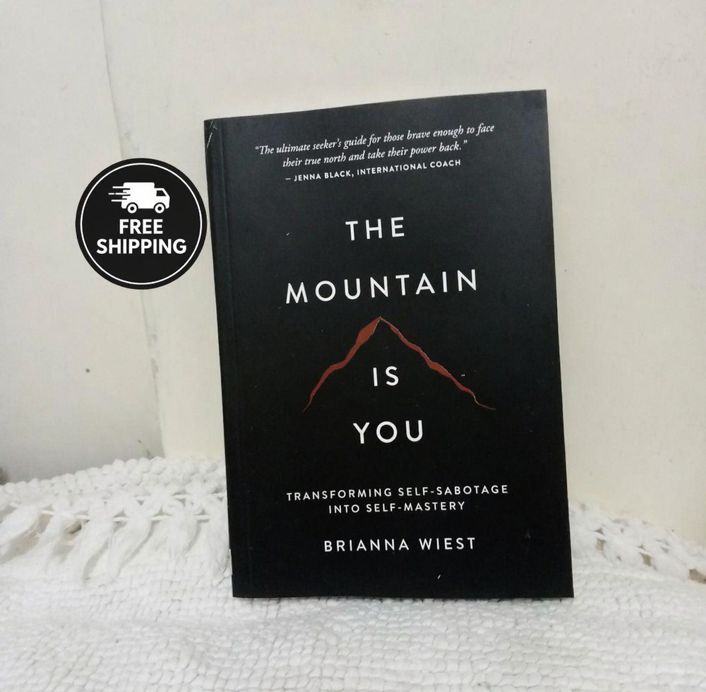 The Mountain Is You by Brianna Wiest – Self Help Book Transforming Self-Sabotage