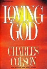 Loving God: New Edition with Study Guide – Paperback By Colson, Charles – GOOD