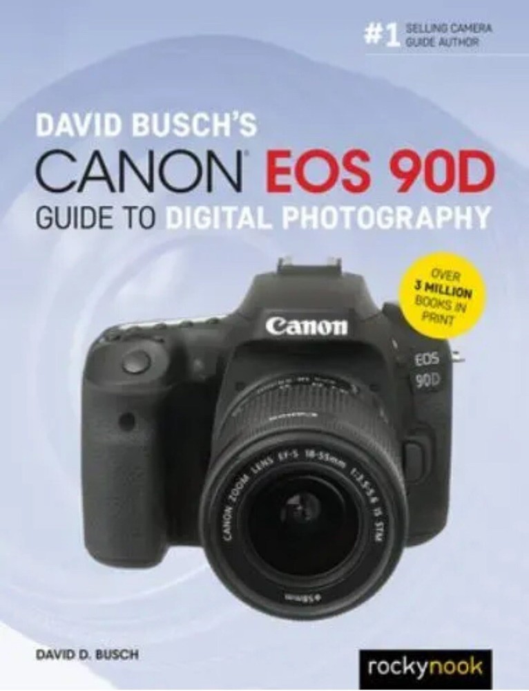 David D. Busch David Busch’s Canon EOS R8 Guide to Digital Photograp (Paperback)