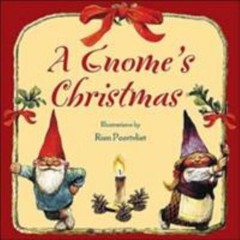 A Gnome’s Christmas by Poortvliet, Rien