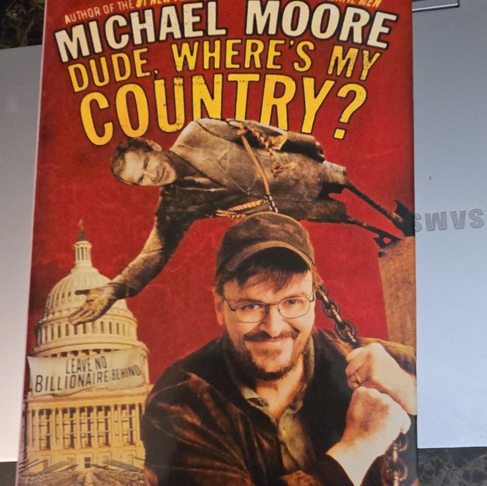 Michael Moore Dude, Where’s My Country? Paperback English Political Science Book