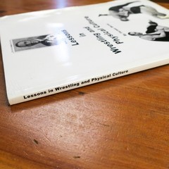 Lessons in Wrestling and Physical Culture Farmer Burns Matt Furey 1999