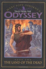 Mary Pope Osborne’s Tales from the Odyssey The Land of the Dead by Osborne, Mar