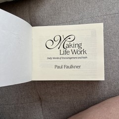 Making Life Work: Daily Words of Encouragement and Faith