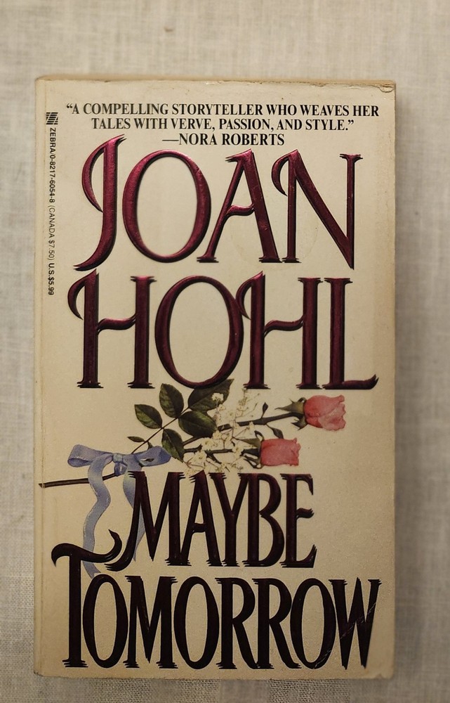 SIGNED Maybe Tomorrow by Joan Hohl (1988) First Print Mass Market Paperback